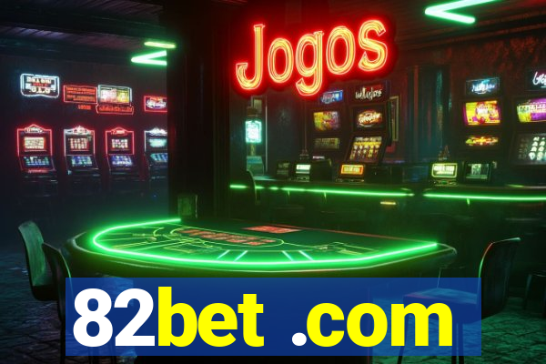 82bet .com